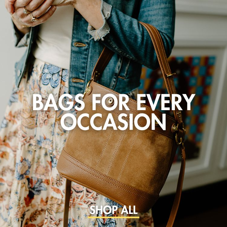 BAGS FOR EVERY OCCASION